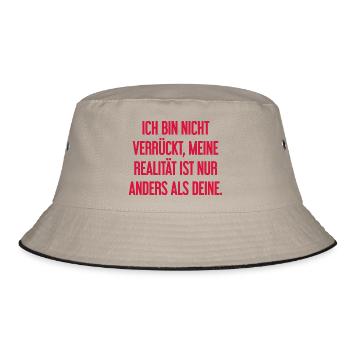 Ich bin nicht verrückt – meine Realität ist anders - Bucket Hat - Khaki/Schwarz - Vorne