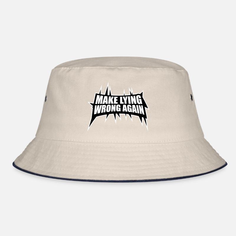 Make Lying Wrong Again Political Statement Shirt Bucket Hat