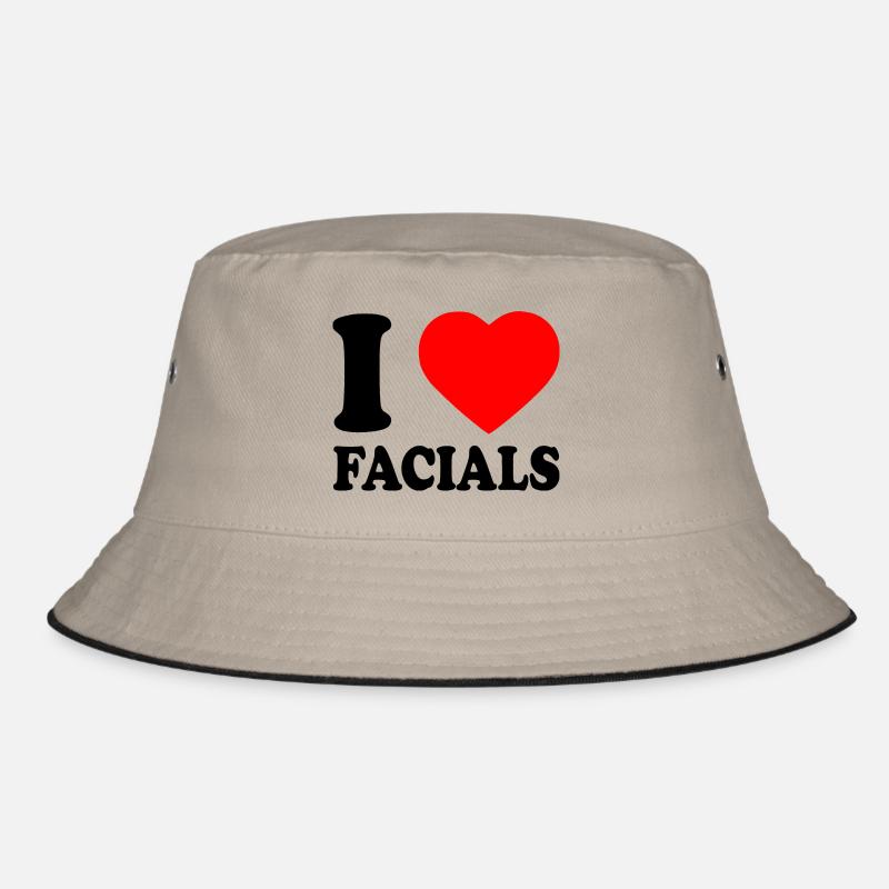 I love facials Bob