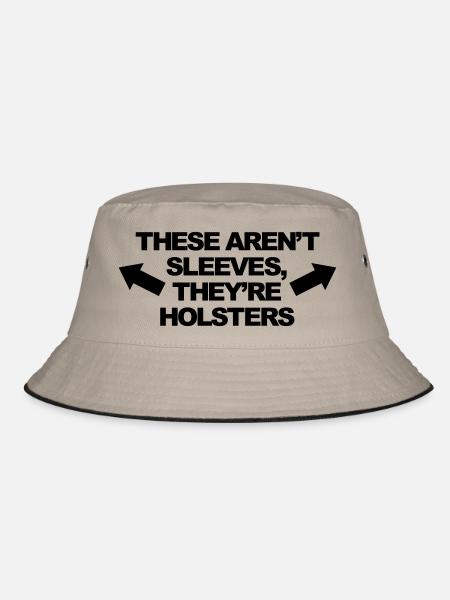 These Aren't Sleeves, They're Holsters - Bucket Hat - Khaki/Schwarz - Vorne