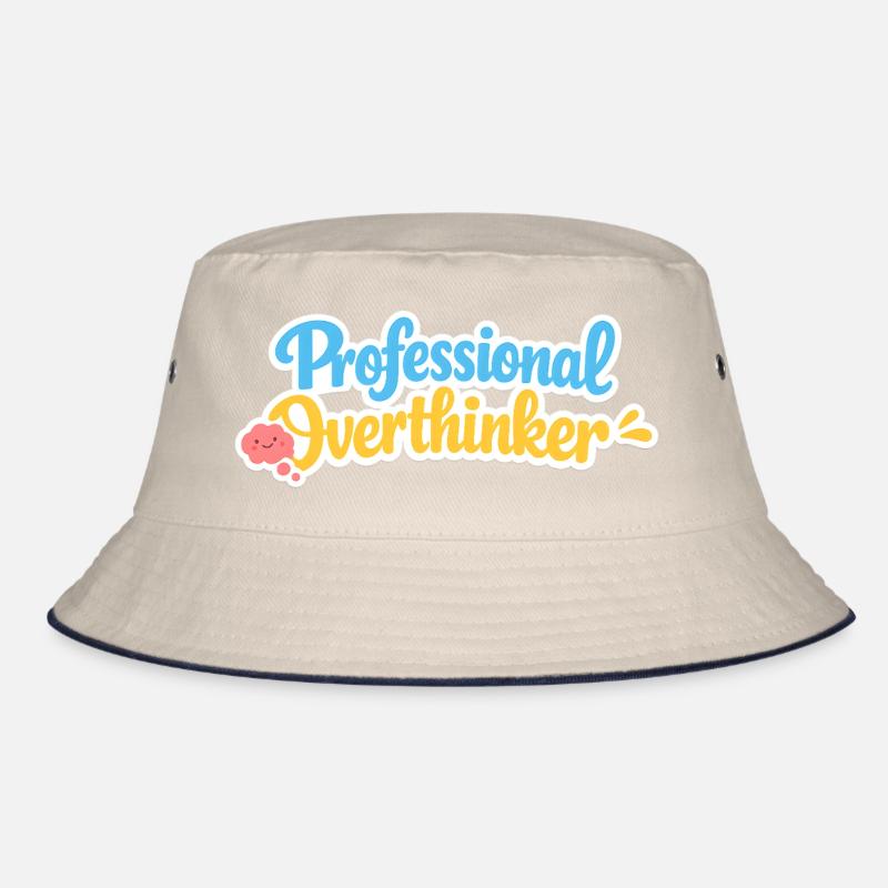 professional overthinker Bucket Hat