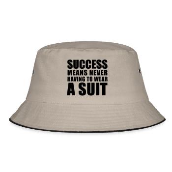 Success means never having to wear a Suit - Bucket Hat - Khaki/Schwarz - Vorne