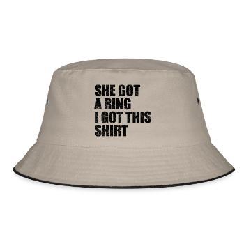 Sie Hat Einen Ring Ich Hab Dieses Hemd Lustige Verlobung - Bucket Hat - Khaki/Schwarz - Vorne
