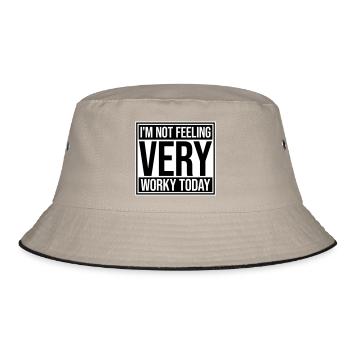 I'm Not Feeling Very Worky Today Faul Arbeit Humor - Bucket Hat - Khaki/Schwarz - Vorne