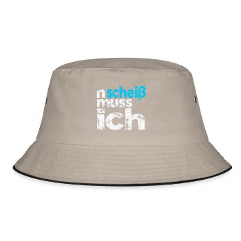 n scheiss muss ich - Spruch - Bucket Hat - Khaki/Schwarz - Vorne