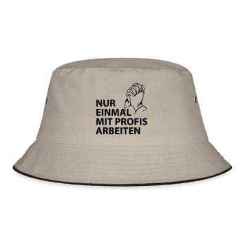 nur einmal mit profis arbeiten - Bucket Hat - Khaki/Schwarz - Vorne