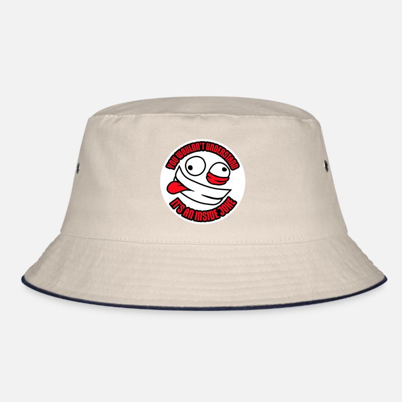 You Wouldn't Understand It's An Inside Joke Spruch Bucket Hat