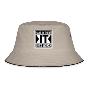 Hang In There It Gets Worse Lustiger Spaß Spruch - Bucket Hat - Khaki/Schwarz - Vorne