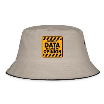 Without Data It's Just An Opinion Statistics Nerd - Bucket Hat - khaki/black - Front