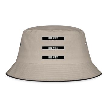 Doing My Best Funny Honest Motivational Saying - Bucket Hat - khaki/black - Front