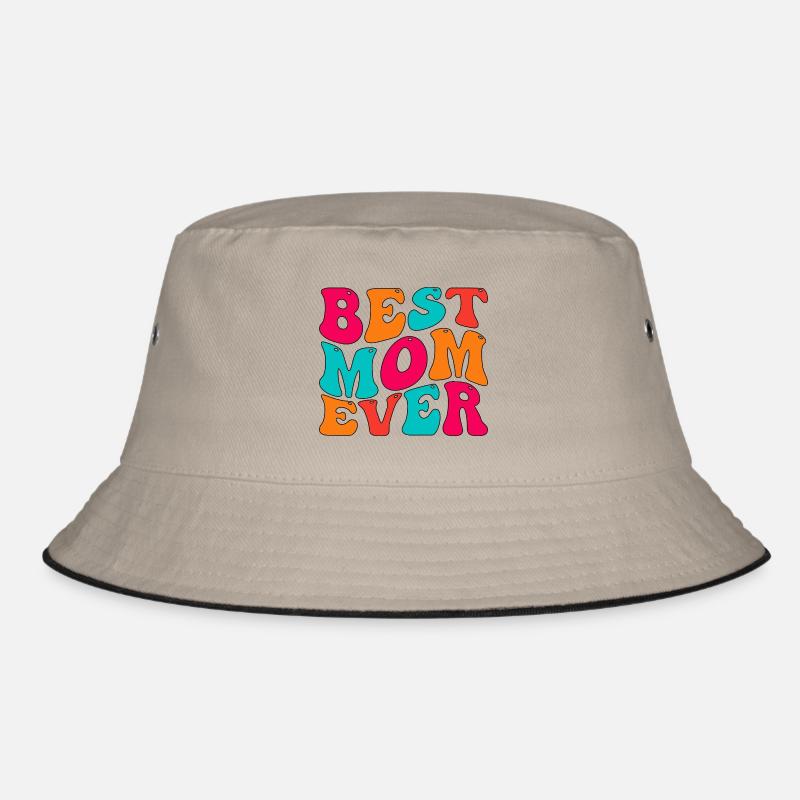 Best Mom Ever Bucket Hat