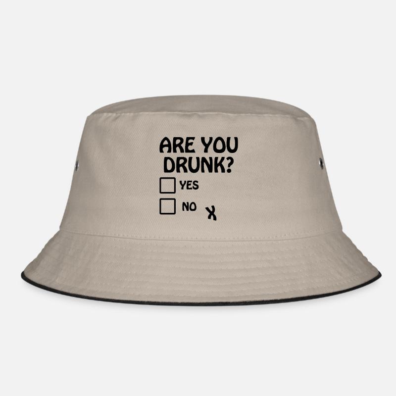 Are you drunk? Bucket Hat