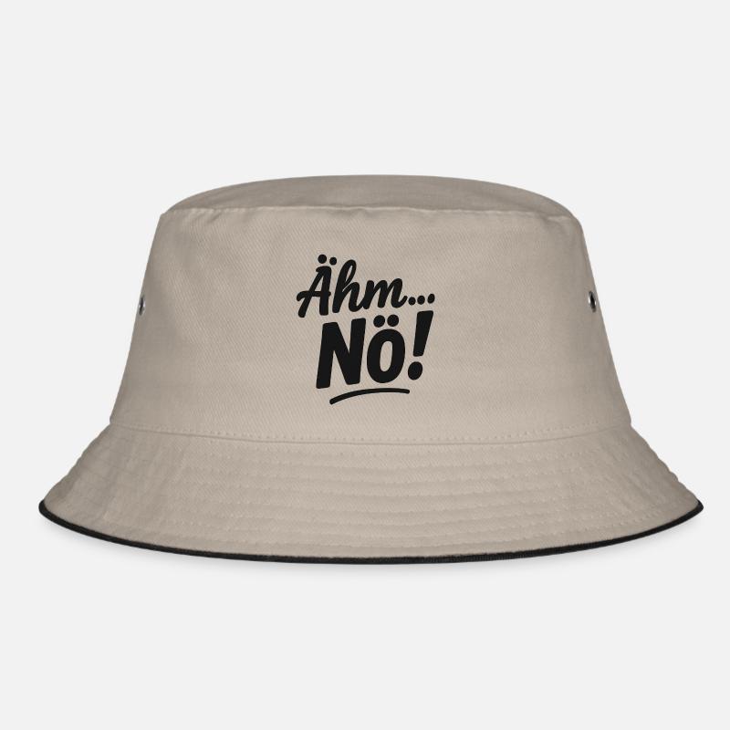 Statement lustiger Spruch Ähm Nö Bucket Hat