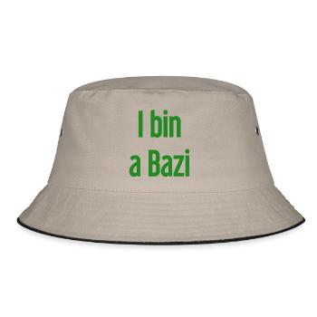 Je suis un Bazi – proverbe bavarois avec humour - Bob - kaki/noir - Devant