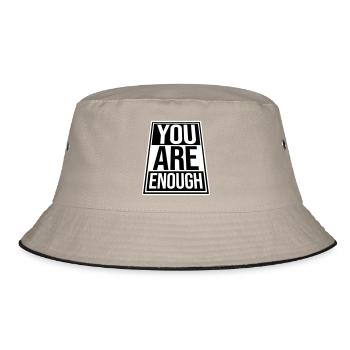 You Are Enough Self Love Motivational Quote - Bucket Hat - khaki/black - Front