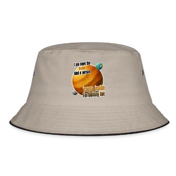 I am more the Venus kind o' person - Bucket Hat - khaki/black - Front