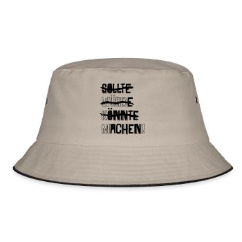 SOLLTE WÜRDE KÖNNTE MACHEN! (Spruch) - Bucket Hat - Khaki/Schwarz - Vorne