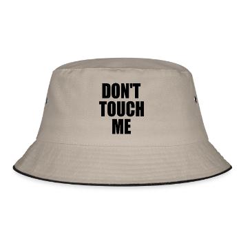 Dont touch me - Bucket Hat - khaki/black - Front