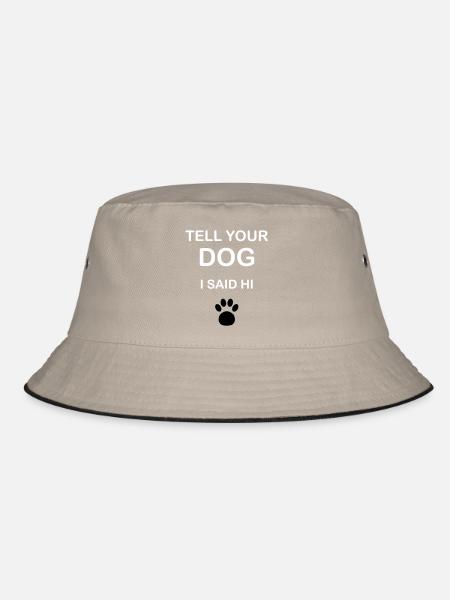 Hundebesitzer - "Tell Your Dog I Said Hi" - Bucket Hat - Khaki/Schwarz - Vorne