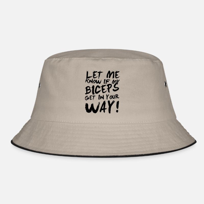 Let me know if my biceps get in your way! - Bucket Hat - khaki/black