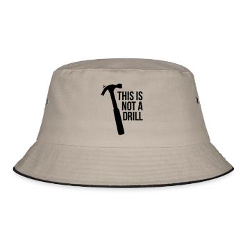 this is not a drill - Bucket Hat - khaki/black - Front