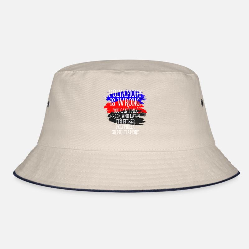 Polyamory Is Wrong Polyamorös Spruch Polyamorie Bucket Hat