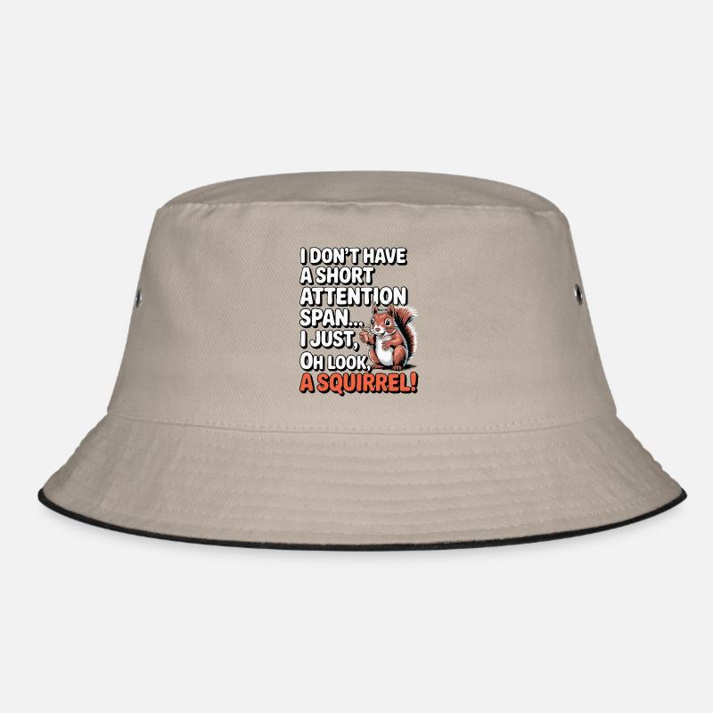 ADHD? Oh look, a squirrel! Bucket Hat
