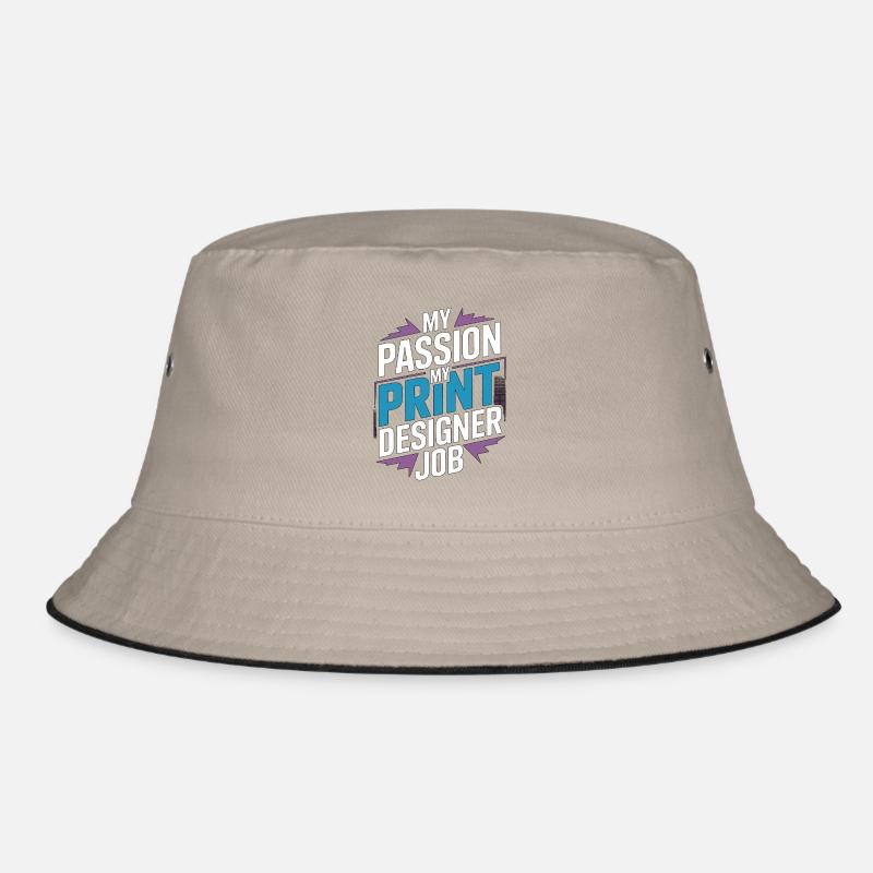 Print Designer My Passion My Creative Designer Bucket Hat