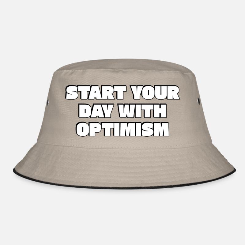 Beginnen Sie Ihren Tag mit Optimismus Bucket Hat