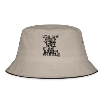 Life is about Dancing in the Rain - Bucket Hat - khaki/black - Front