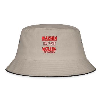 Machen ist wie wollen nur Krasser - Bucket Hat - Khaki/Schwarz - Vorne