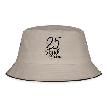 25 Party Crew 25th Birthday Party 25 Years Old - Bucket Hat - khaki/black - Front