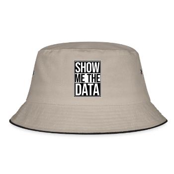 Show Me The Data Funny Nerd Analyst Sarcastic - Bucket Hat - khaki/black - Front