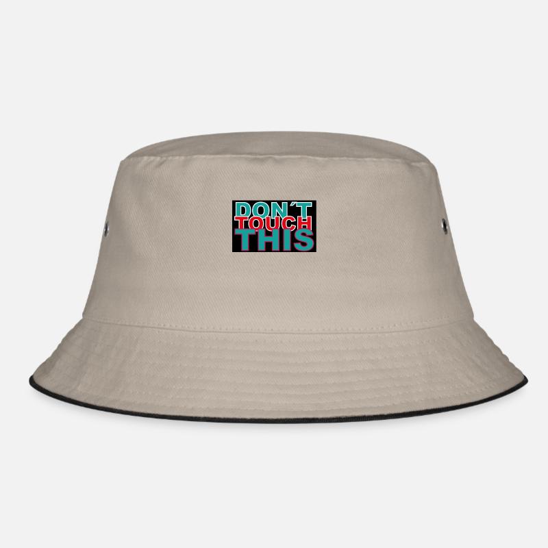 dont touch this Bucket Hat