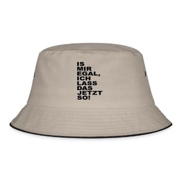 is mir egal ich lass das jetzt so - Bucket Hat - Khaki/Schwarz - Vorne