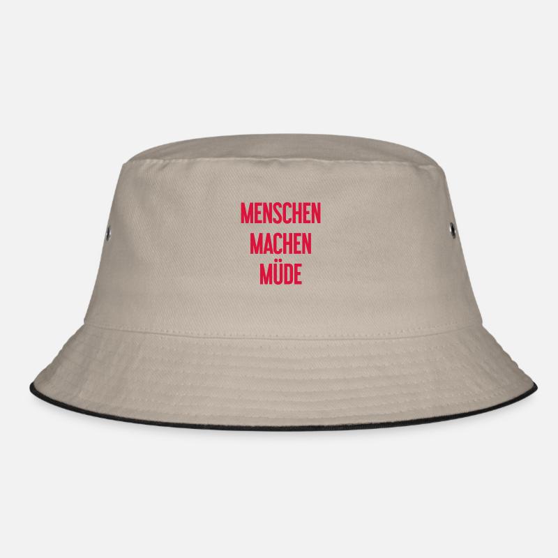 Menschen machen müde - Lustiger Spruch Bucket Hat