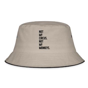 Not my circus, not my monkeys - Bucket Hat - Khaki/Schwarz - Vorne