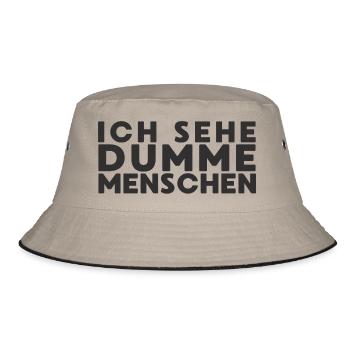 Ich sehe dumme Menschen - Bucket Hat - Khaki/Schwarz - Vorne