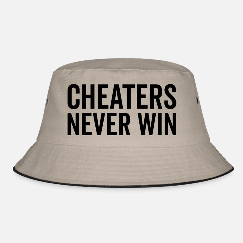 Cheaters Never Win Bucket Hat