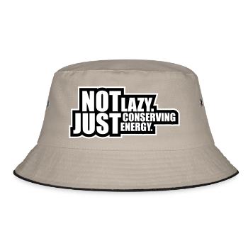 Not Lazy Just Conserving Energy Lustig Faul Spruch - Bucket Hat - Khaki/Schwarz - Vorne