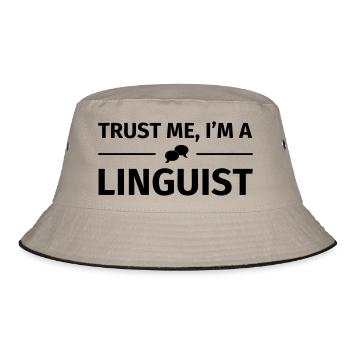 Trust me I'm a Linguist - Bucket Hat - khaki/black - Front