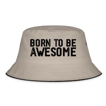 Geboren, um großartig zu sein - Bucket Hat - Khaki/Schwarz - Vorne