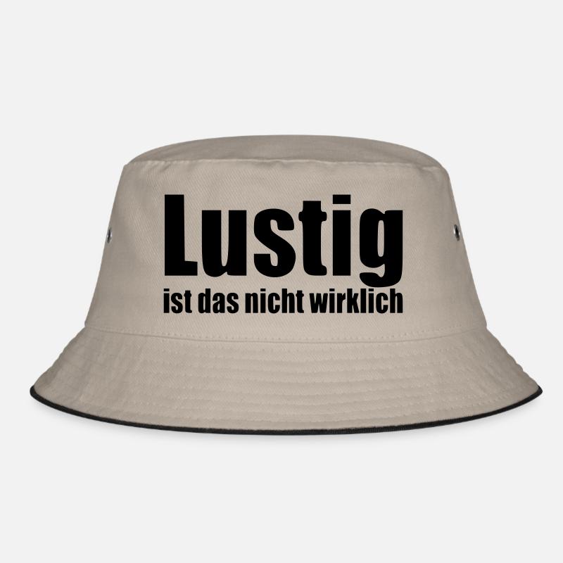 Funny isn't really saying statement Bucket Hat