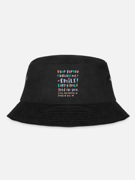 Liebe Person hinter mir, Lächle, Glücklich steht - Bucket Hat - Schwarz
