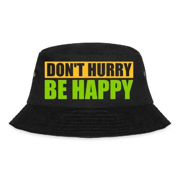 dont hurry be happy - Bucket Hat - Schwarz - Vorne - Lela (165cm)