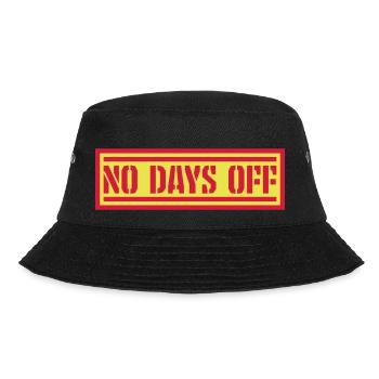 no days off Zitat - Bucket Hat - Schwarz - Vorne - Lela (165cm)