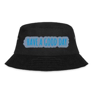 have a good day - Bucket Hat - black - Front - Lela (165cm)