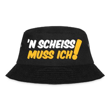 'N SCHEISS MUSS ICH! - Bucket Hat - Schwarz - Vorne - Lela (165cm)