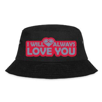 I will always love - Bucket Hat - black - Front - Lela (165cm)