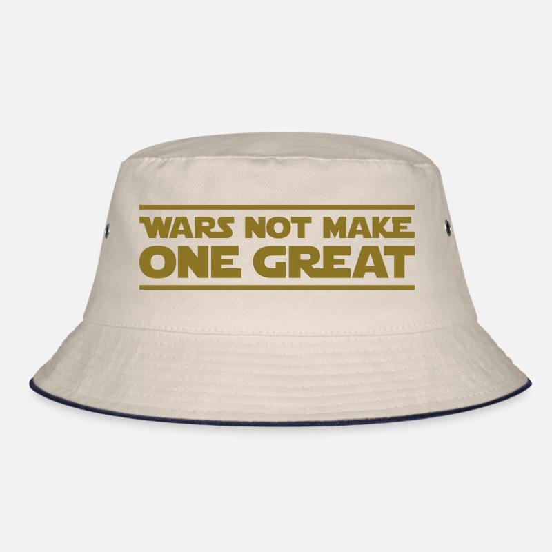 Wars not make one great Bucket Hat